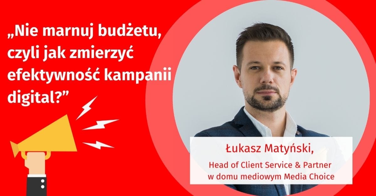 Wywiad z ekspertem DIMAQ VOICE online #17 – Łukasz Matyński z Media Choice.