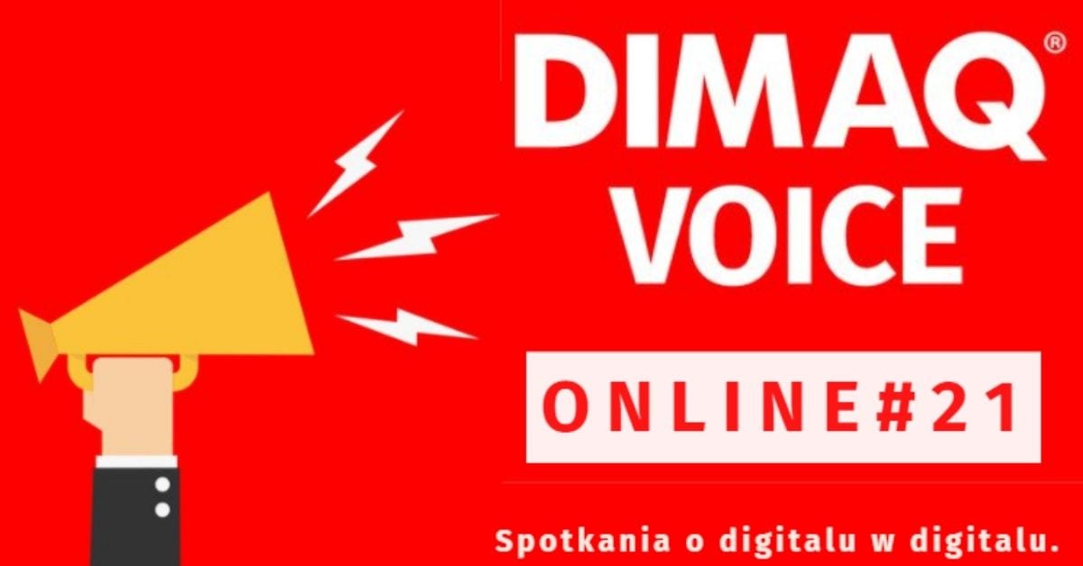 Podcasty, SEO i programmatic tematami dwudziestej edycji DIMAQ Voice Online. Rejestracja otwarta!
