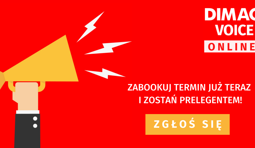 Wystartowały zgłoszenia do wystąpień na jesiennych edycjach DIMAQ Voice Online. Zabookuj swój termin!