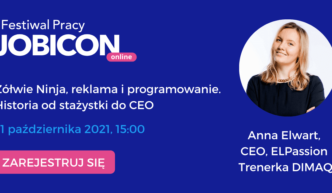 Anna Elwart na scenie głównej Jobicon! Weź bezpłatny udział!