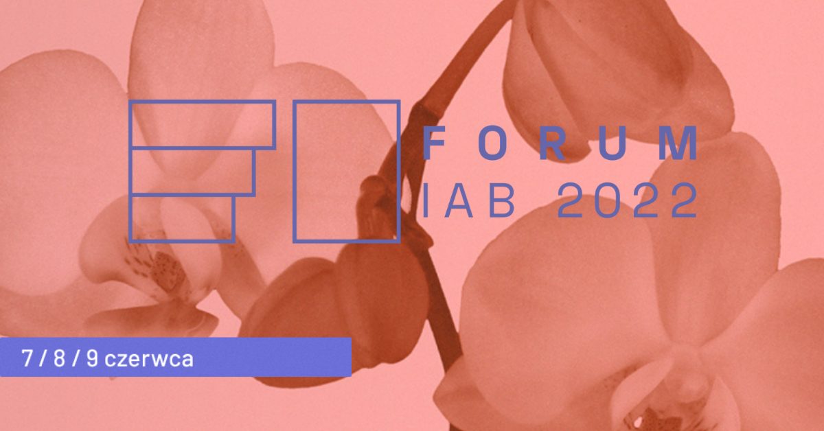DIMAQ na konferencji Forum IAB 2022. Sprawdź co przygotowaliśmy dla posiadaczy certyfikatów!￼