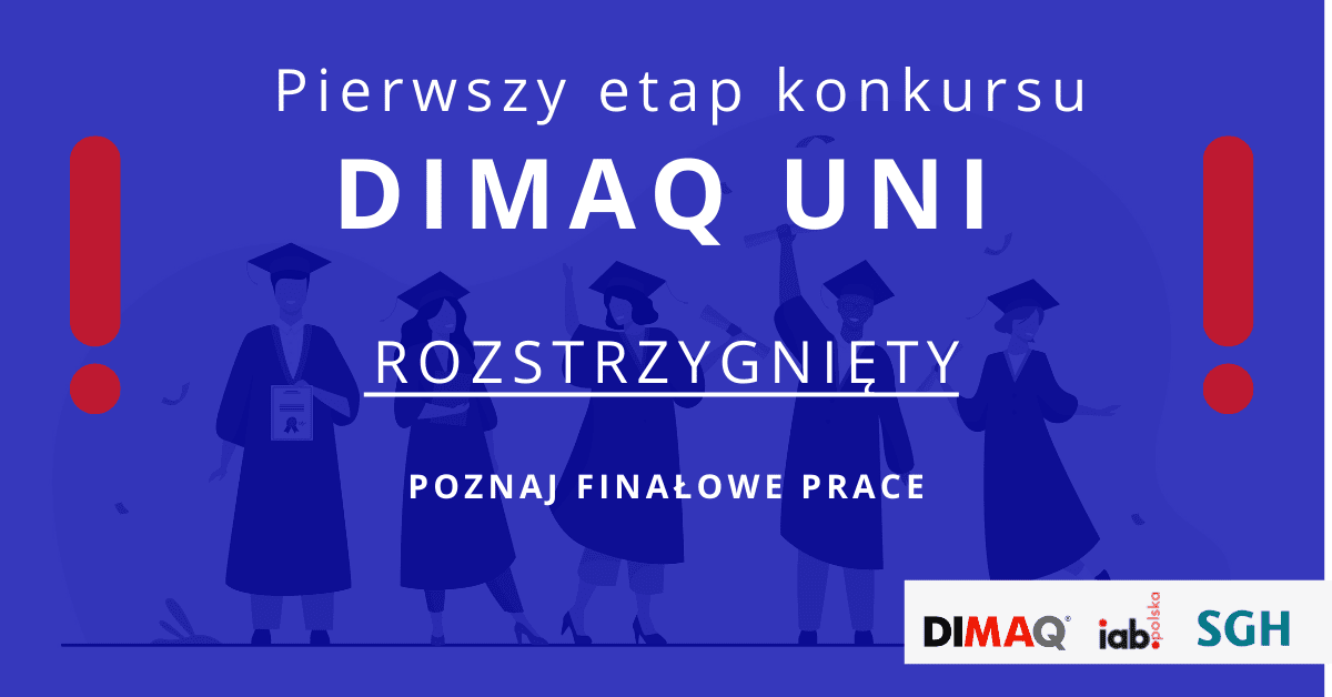 Ogłaszamy wyniki I etapu DIMAQ UNI!