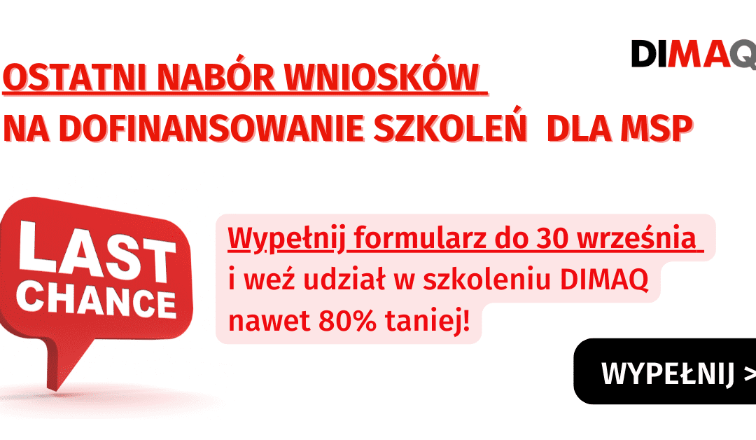Ostatni nabór wniosków na dofinansowanie szkoleń! Tylko do 30 września.