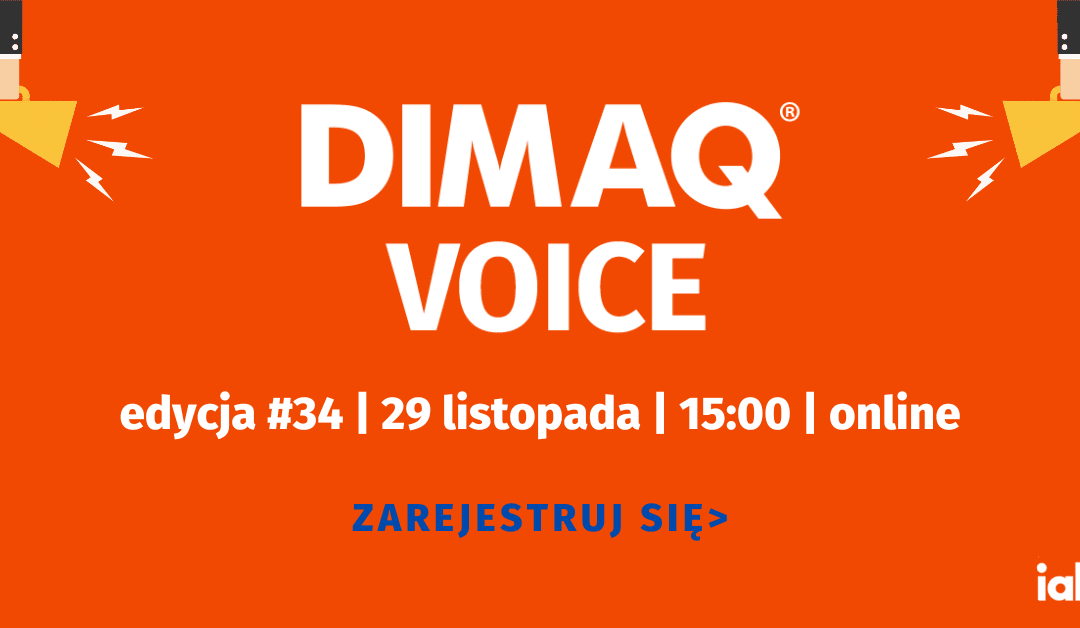 Ogłaszamy agendę ostatniego spotkania DIMAQ Voice w tym roku!