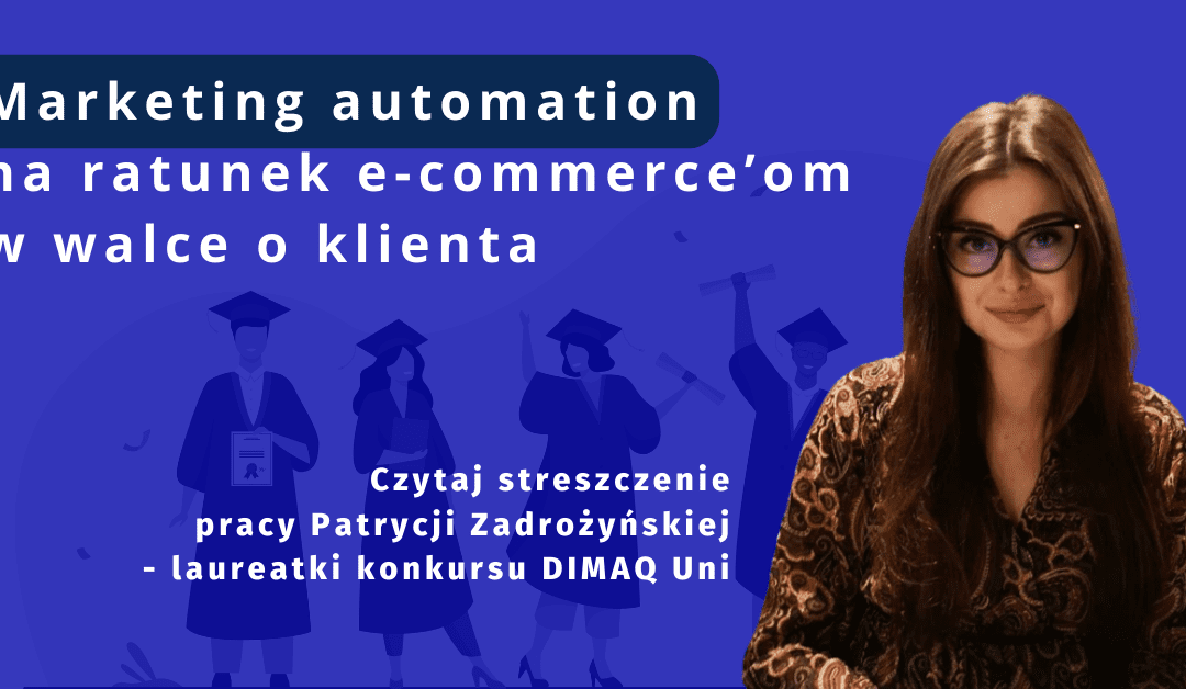 Marketing automation na ratunek e-commerce’om w walce o klienta