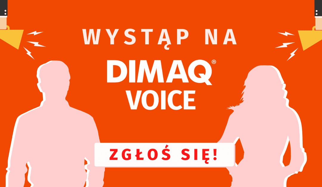 Nowe otwarcie – rozpoczynamy nabór zgłoszeń do DIMAQ Voice na rok 2023!  