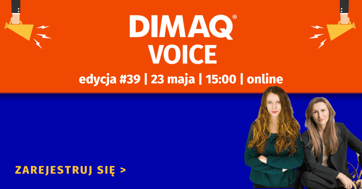 DIMAQ Voice #39 już 23 maja. Zarejestruj się!