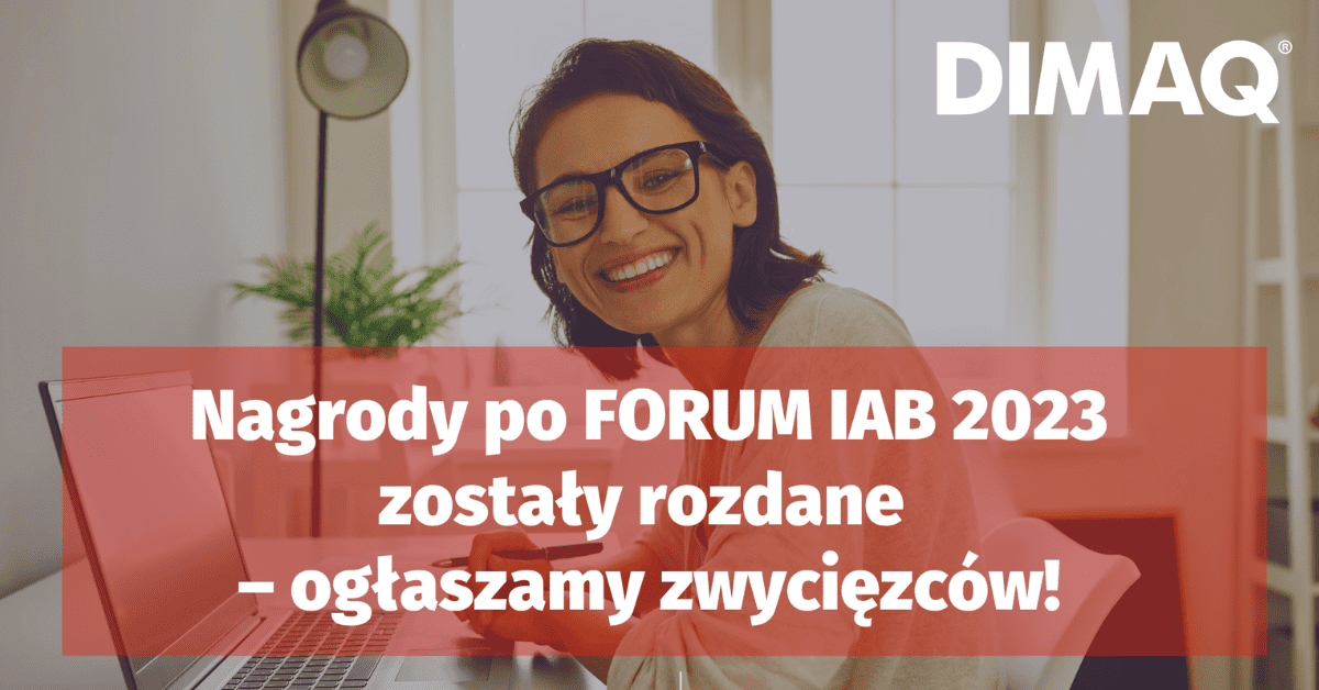 Ogłaszamy zwycięzców forumowych konkursów DIMAQ.