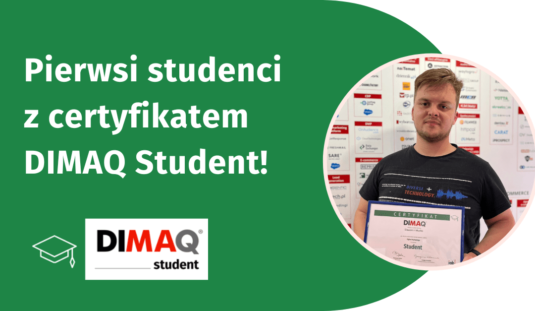 Egzaminy DIMAQ Student już trwają. Pierwsze certyfikaty wydane.