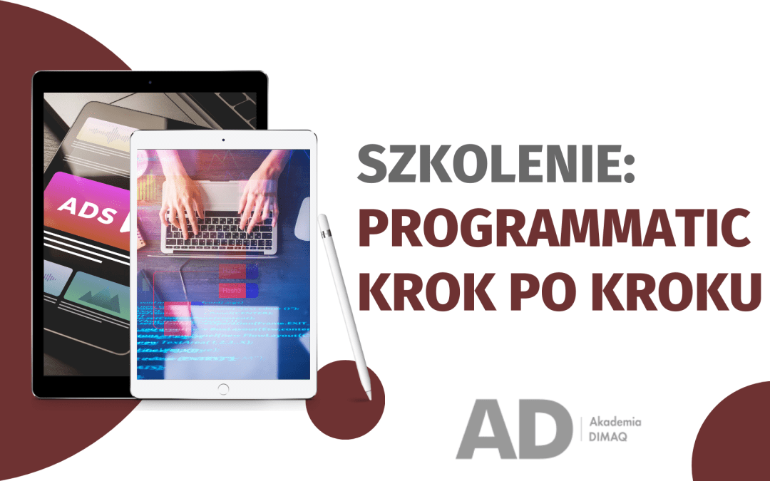 Last minute – Szkolenie Programmatic w wyjątkowej cenie.