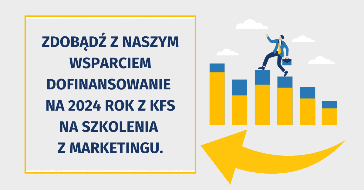 ZDOBĄDŹ DOFINANSOWANIE na szkolenia z marketingu.