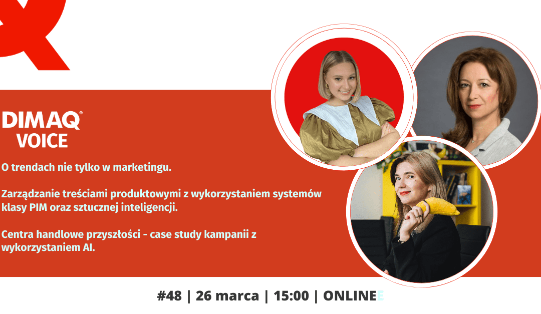 Agenda 48 edycji DIMAQ Voice już gotowa.