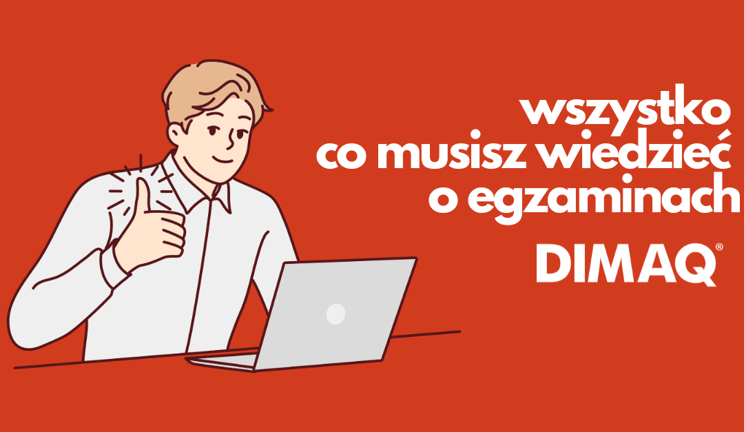 Wy zadajecie pytania, my odpowiadamy. Sprawdź najczęściej zadawane pytania o egzaminy i szkolenia DIMAQ.
