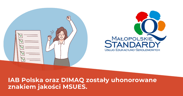 IAB Polska oraz DIMAQ zostały uhonorowane znakiem jakości MSUES.