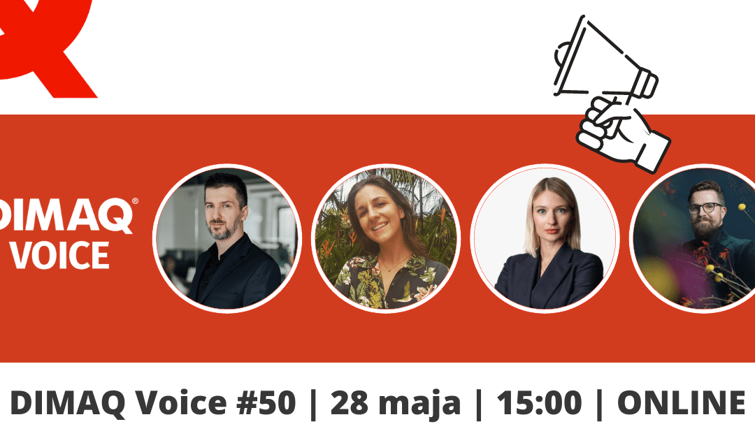 Zapraszamy na 50 edycję DIMAQ Voice. Rejestracja już otwarta.