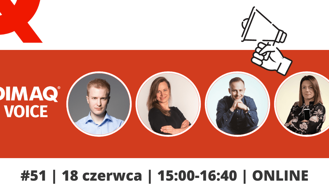 Już 18 czerwca ostatnia edycja przed wakacjami DIMAQ Voice. Zarejestruj się już teraz!