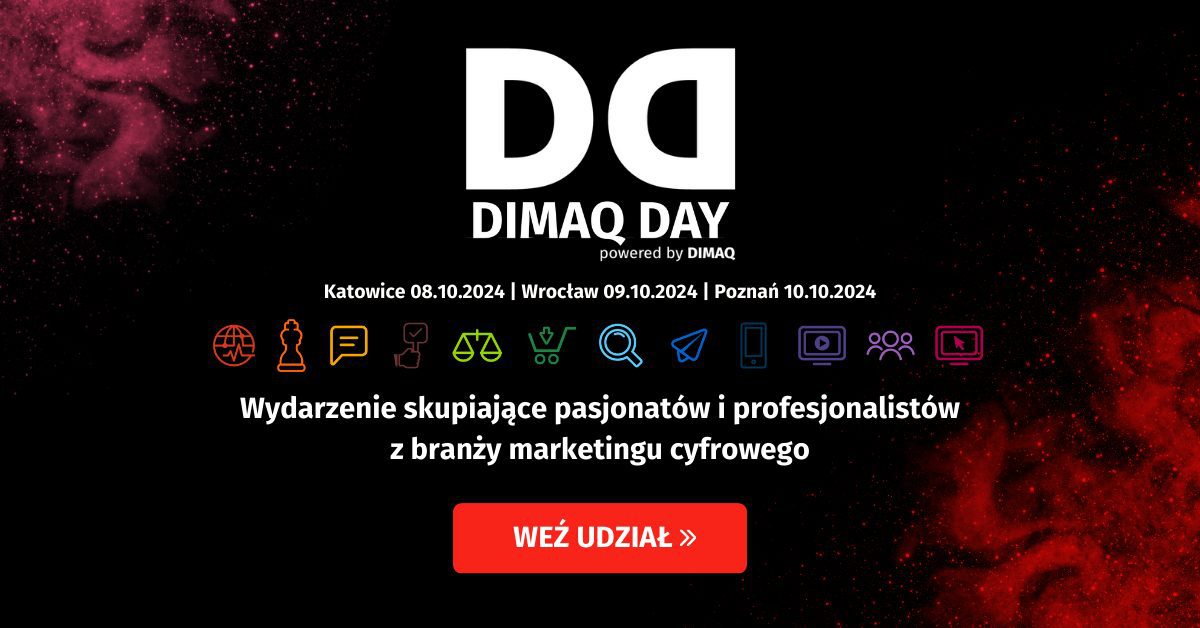 DIMAQ Day, czyli odpowiedź na współczesne wyzwania digitalu. Konferencja już wkrótce zawita do trzech polskich miast!