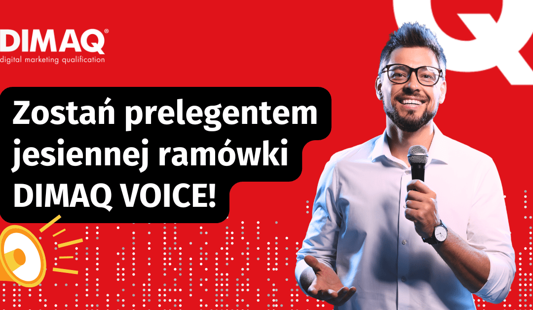 DIMAQ Voice powraca jesienią – nasza scena online może być Twoja! Trwa nabór prelegentów do kolejnej edycji