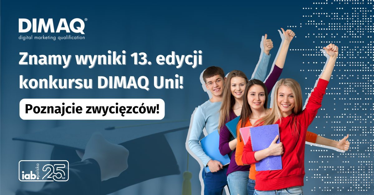 13. edycja konkursu DIMAQ Uni zakończona – znamy zwycięzców!