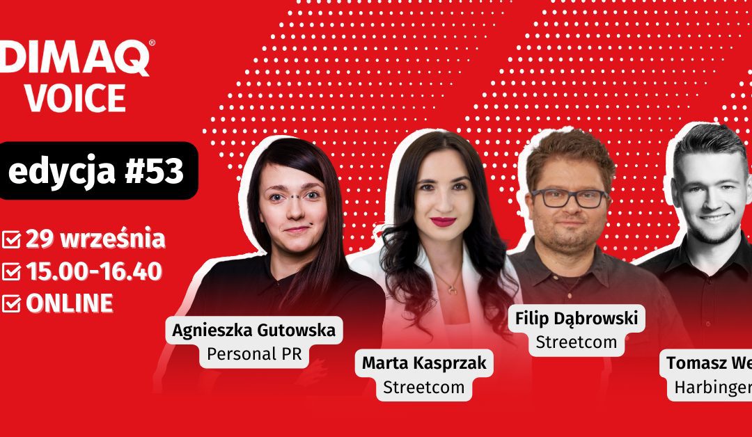 Mierz się z kryzysami, buduj autentyczne zasięgi i zdobywaj wartościowych klientów za pomocą Meta Ads! Trwają zapisy na bezpłatny webinar DIMAQ Voice #53 