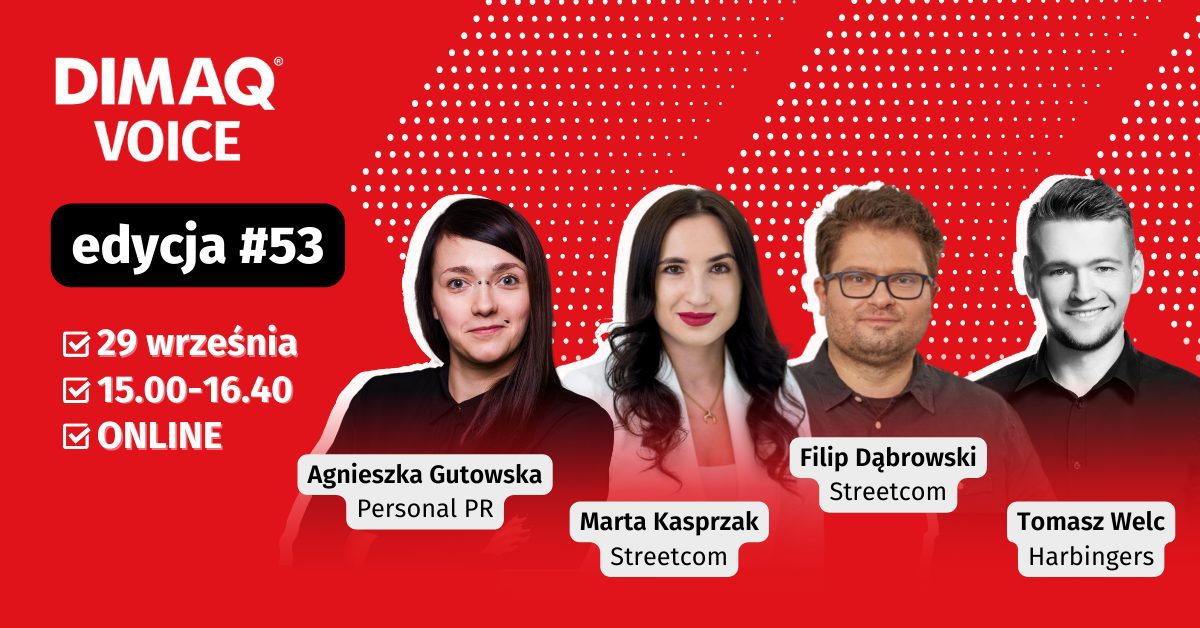 Mierz się z kryzysami, buduj autentyczne zasięgi i zdobywaj wartościowych klientów za pomocą Meta Ads! Trwają zapisy na bezpłatny webinar DIMAQ Voice #53 