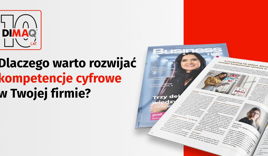 E-marketing się opłaca. Dlaczego warto rozwijać kompetencje cyfrowe w Twojej firmie
