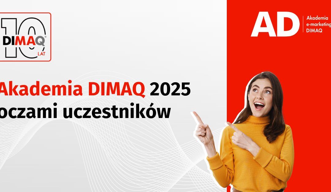 Podsumowanie 2025 roku w Akademii DIMAQ