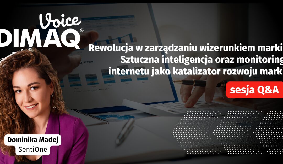 Sesja Q&A z Dominiką Madej – prelegentką DIMAQ Voice
