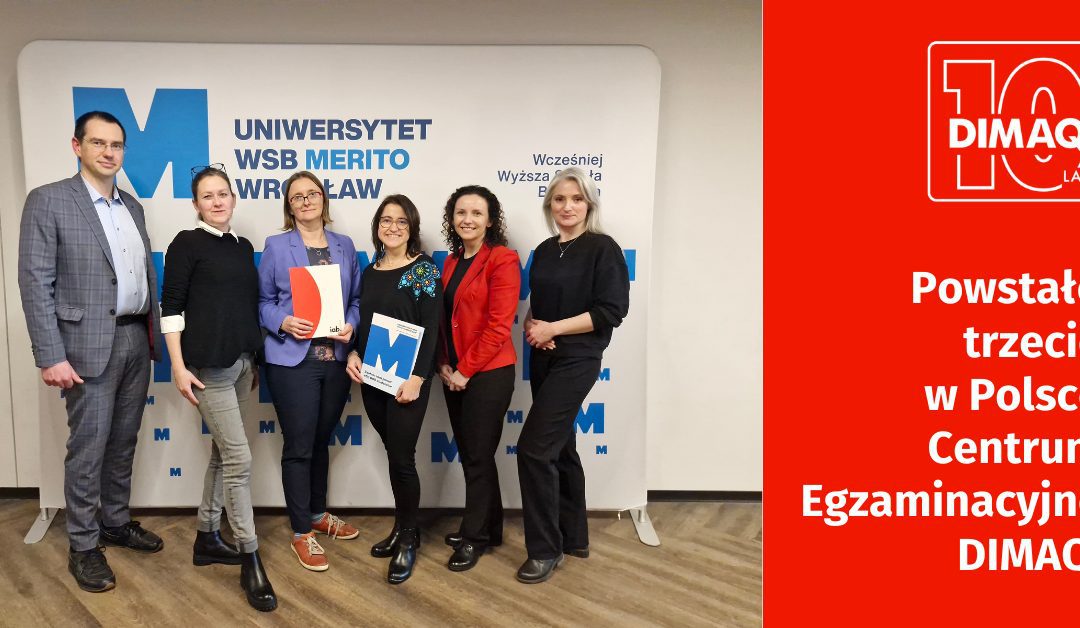 Digitalowa ofensywa we Wrocławiu – nowe Centrum Egzaminacyjne DIMAQ