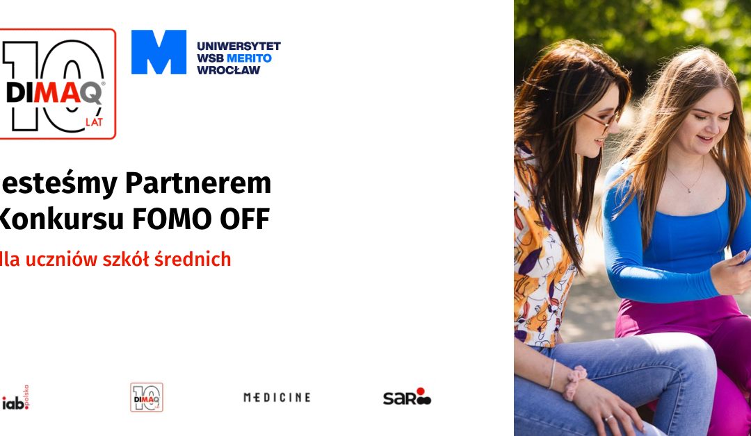 Wspieramy konkurs FOMO OFF dla uczniów szkół średnich