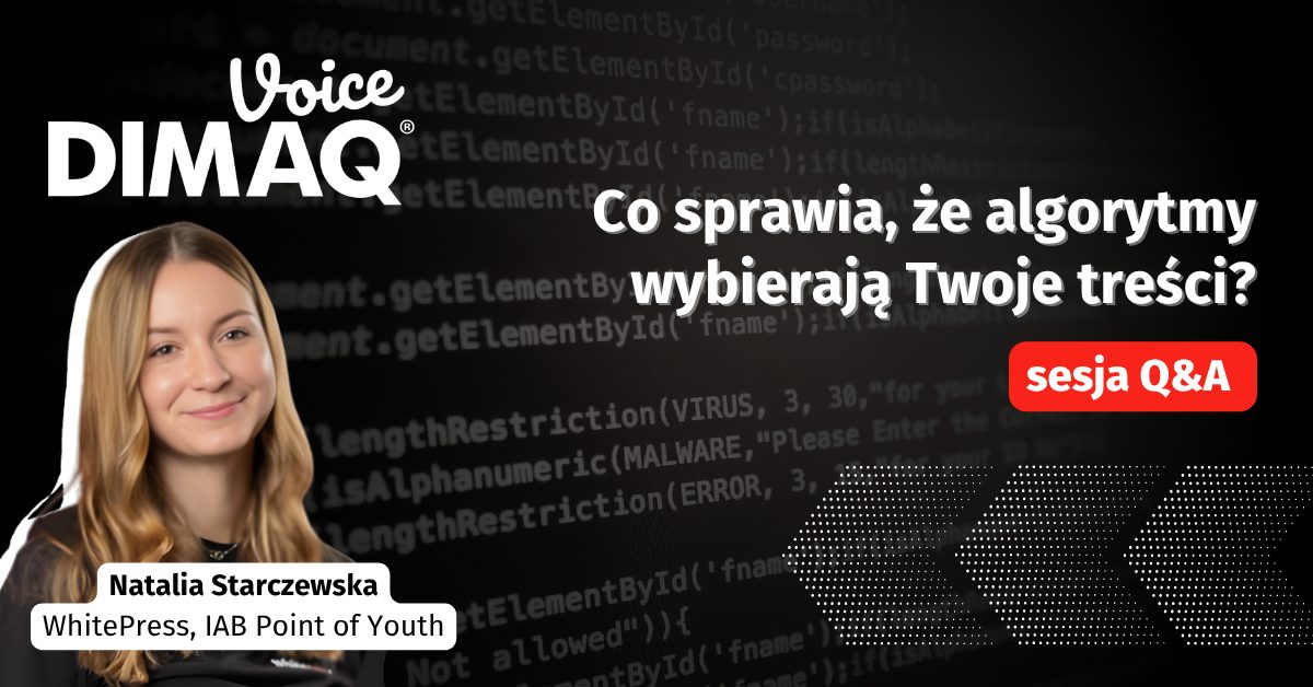 Sesja Q&A z Natalią Starczewską – prelegentką DIMAQ Voice